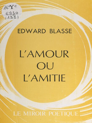 cover image of L'amour ou l'amitié